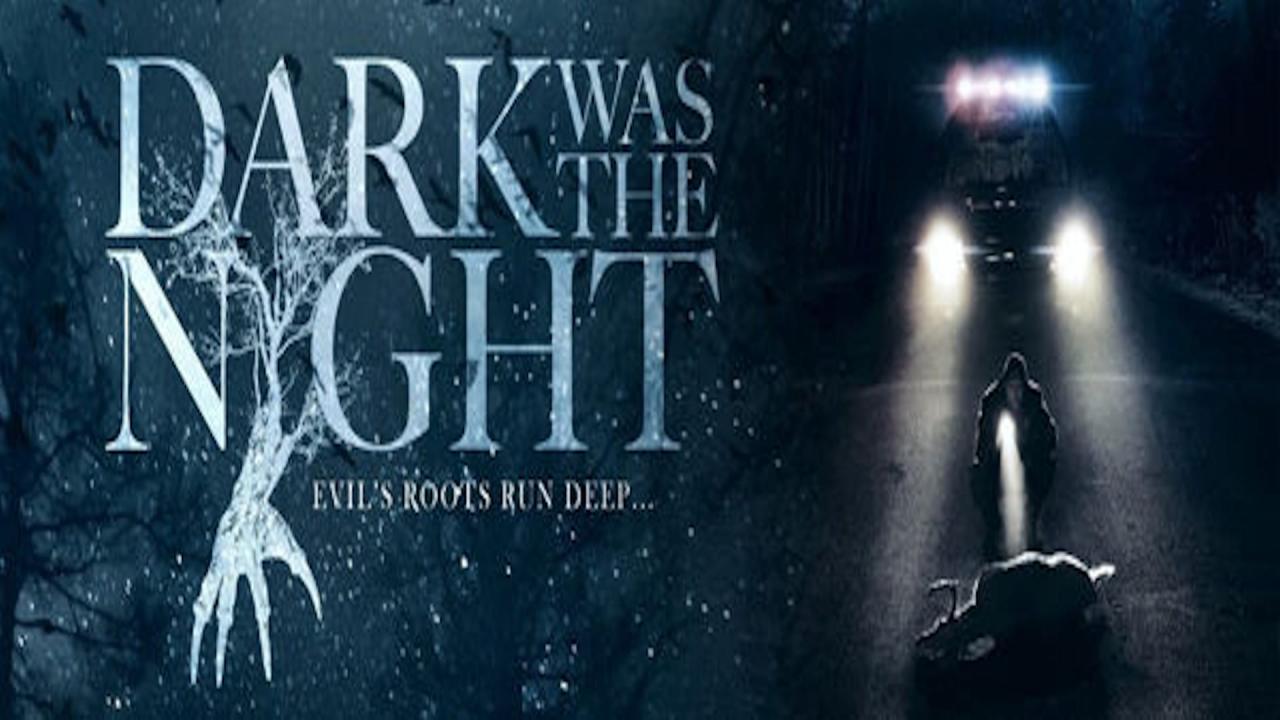 Тьма была ночью фильм 2014. Тьма была ночью dark was the night (2014). Ночь была темна фильм 2014. Тьма была ночью. Ночь была темна.