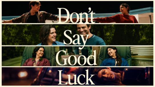 Don't Say Good Luck (2026) Image