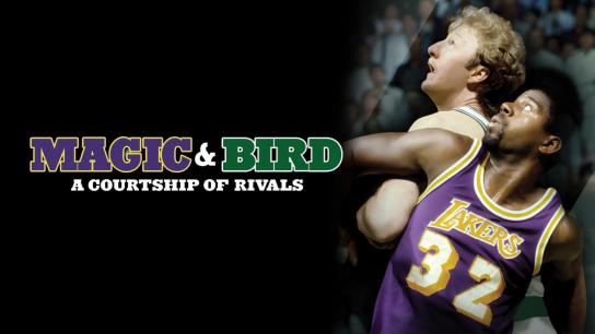 Magic & Bird: A Courtship of Rivals (2010) Image