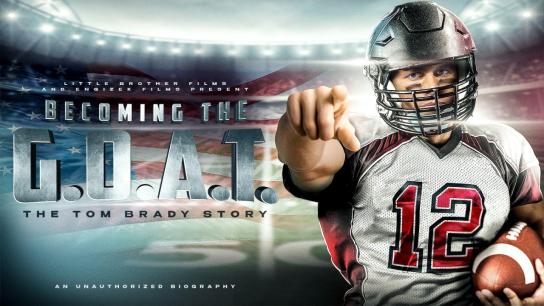 Becoming the G.O.A.T.: The Tom Brady Story (2021) Image