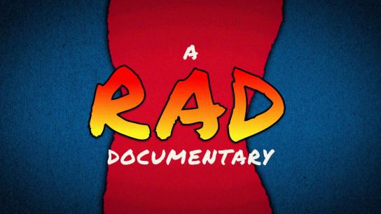 A RAD Documentary (2025) Image