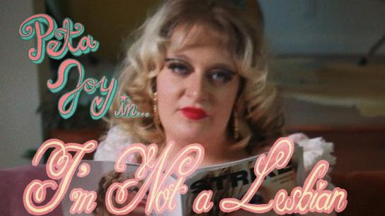 Peta Joy In... I'm Not A Lesbian (2026) Image