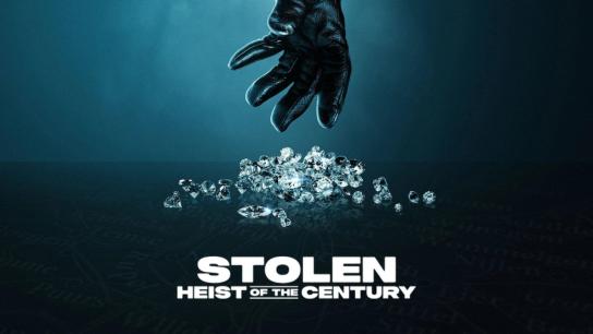 Stolen: Heist of the Century (2025) Image