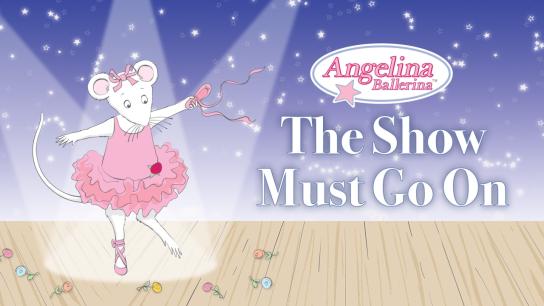 Angelina Ballerina: The Show Must Go On (2004) Image
