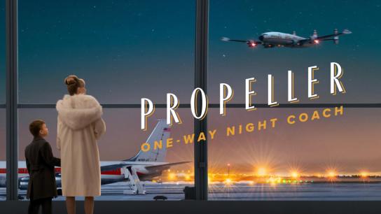 Propeller One-Way Night Coach (2026) Image