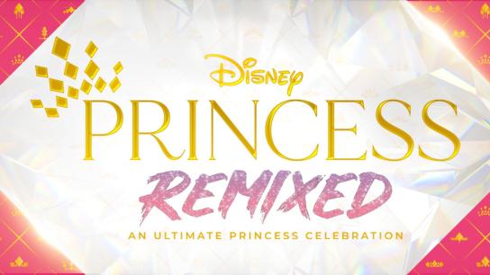 Disney Princess Remixed: An Ultimate Princess Celebration (2021) Image
