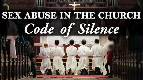 Sex Abuse in the Church: Code of Silence (2017) Image