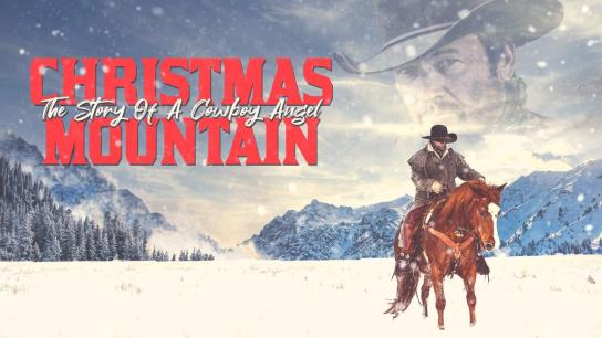 Christmas Mountain: The Story Of A Cowboy Angel (1981) Image