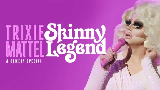 Trixie Mattel: Skinny Legend (2019) Image