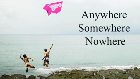 Anywhere Somewhere Nowhere (2014) Image
