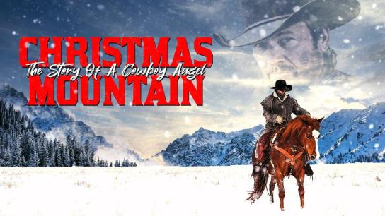 Christmas Mountain: The Story Of A Cowboy Angel (1981) Image