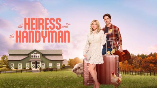 The Heiress and the Handyman (2024) Image
