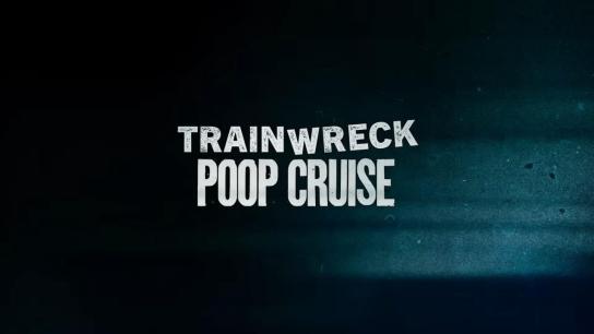 Trainwreck: Poop Cruise (2025) Image