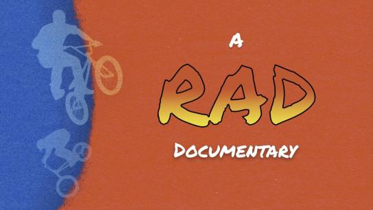 A RAD Documentary (2025) Image