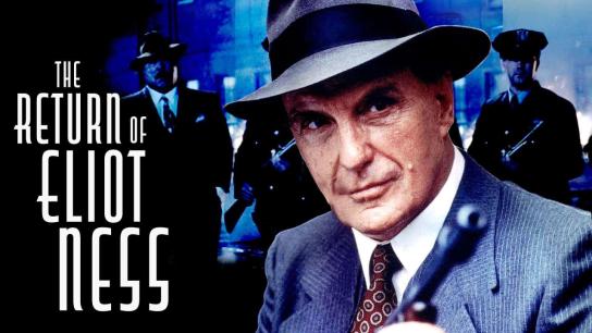 The Return of Eliot Ness (1991) Image
