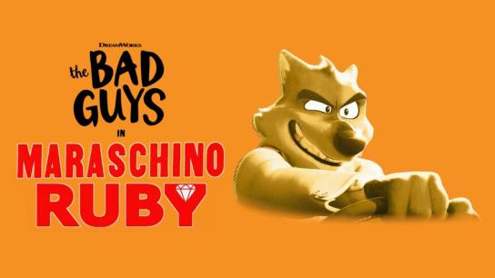 The Bad Guys In Maraschino Ruby (2022) Image