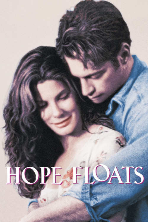 Hope Floats (1998) FilmFed Movies, Ratings, Reviews, and Trailers