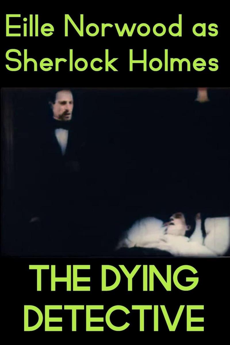 The Dying Detective (1921) FilmFed