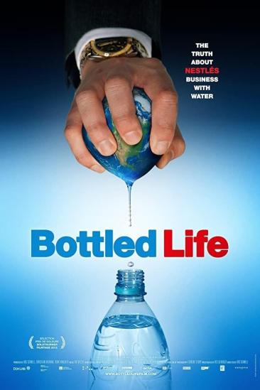 Bottled Life: Nestle's Business with Water (2012)