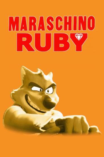 The Bad Guys In Maraschino Ruby (2022)