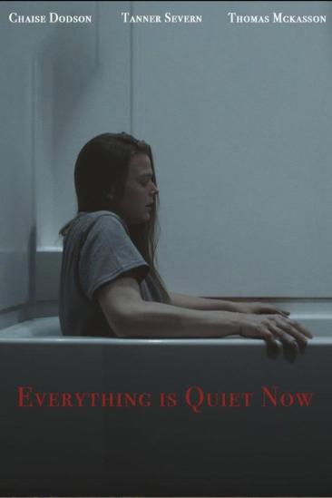 Everything is Quiet Now (2023)