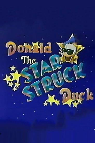 Donald, the Star-Struck Duck (1986)
