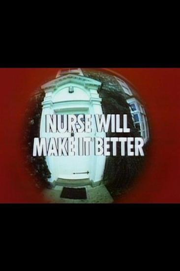 Nurse Will Make It Better (1975)