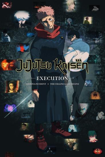 JUJUTSU KAISEN: Execution -Shibuya Incident x The Culling Game Begins- (2025)