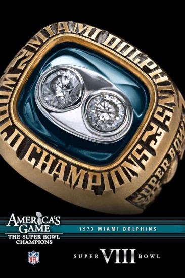 America's Game: 1973 Miami Dolphins (2007)