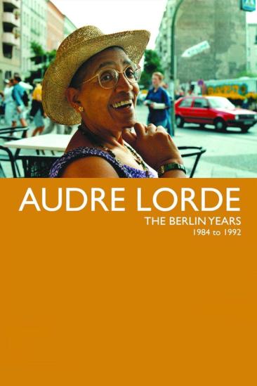 Audre Lorde: The Berlin Years 1984-1992 (2012)