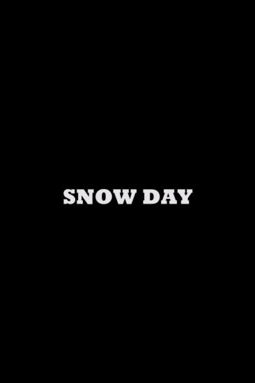 Snow Day (2018)