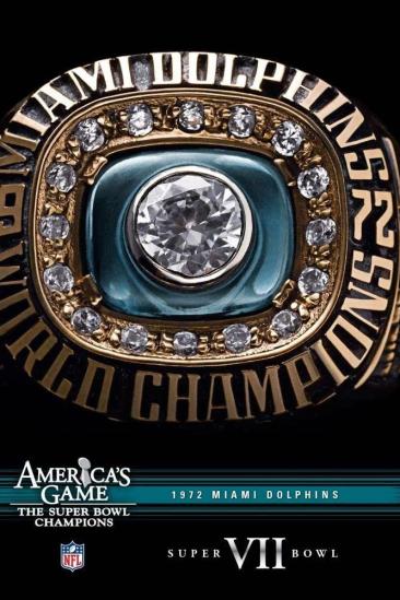 America's Game: 1972 Miami Dolphins (2007)