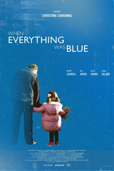 When Everything Was Blue (2025)