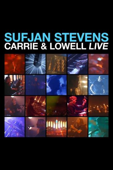 Sufjan Stevens: Carrie & Lowell Live (2017)