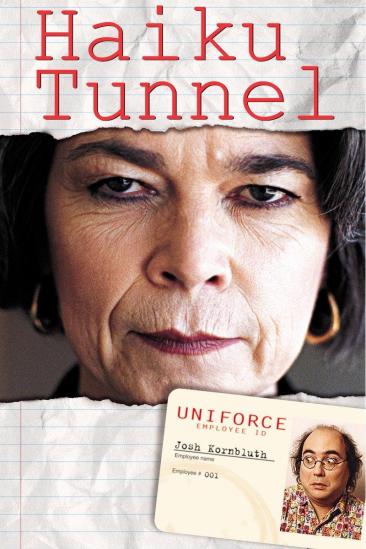 Haiku Tunnel (2001)