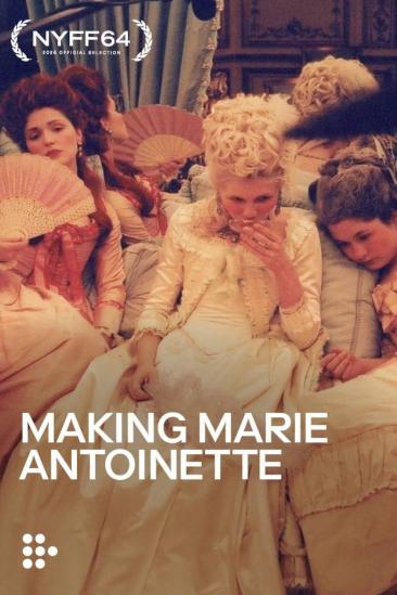 Making Marie Antoinette (2026)
