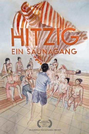 Hitzig - Ein Saunagang (2020)