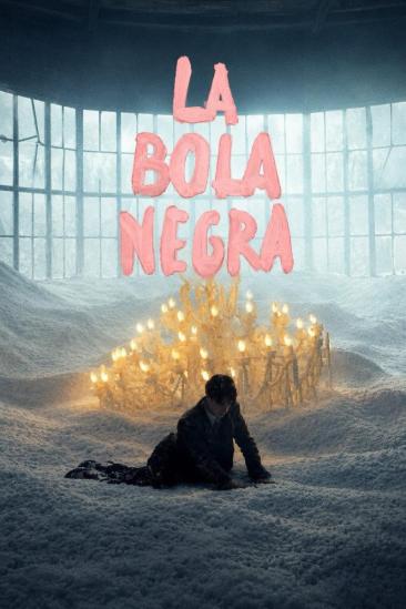 LA BOLA NEGRA (2026)