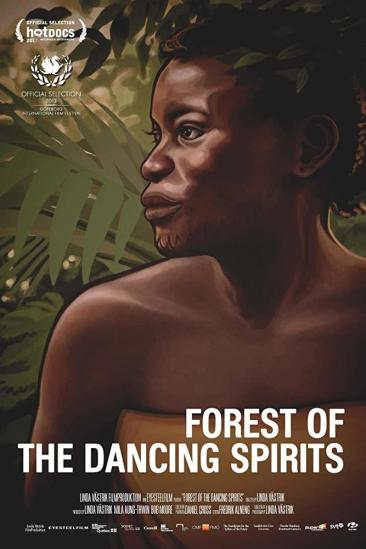 Forest of the Dancing Spirits (2013)
