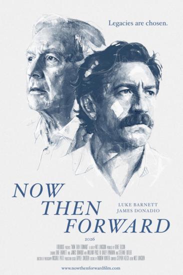 Now Then Forward (2026)