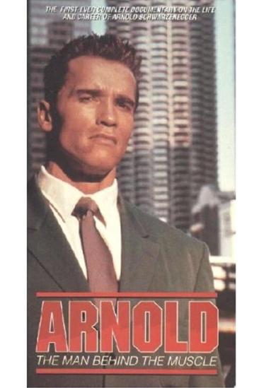 Arnold: The Man Behind the Muscle (1994)