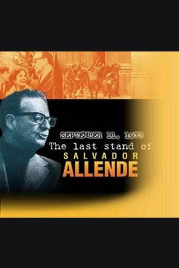 September 11, 1973: The Last Stand of Salvador Allende (1998)