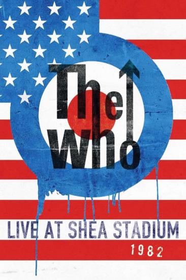 The Who: Live at Shea Stadium 1982 (1982)