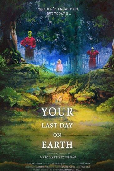 Your Last Day on Earth (2019)