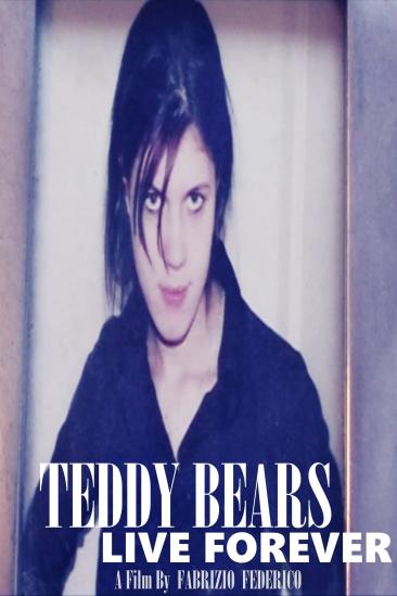 Teddy Bears Live Forever (2019)