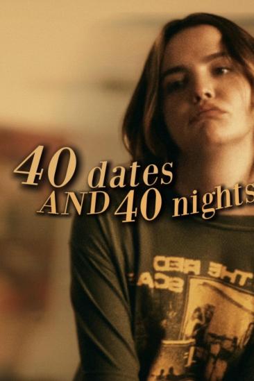 40 Dates and 40 Nights (2026)