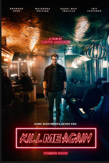 Kill Me Again (2025)