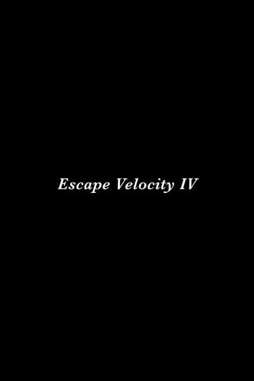 Escape Velocity IV (2019)