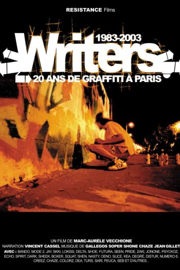 Writers : 1983-2003, 20 ans de graffiti à Paris (2004)