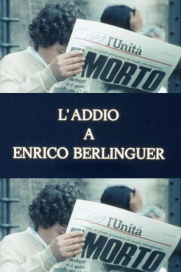 Farewell to Enrico Berlinguer (1984)